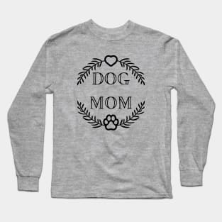 Dog Mom Long Sleeve T-Shirt